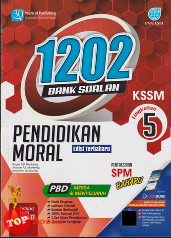 [TOPBOOKS Pan Asia] 1202 Bank Soalan Pendidikan Moral Tingkatan 5 KSSM (2024)