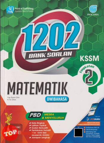 [TOPBOOKS Pan Asia] 1202 Bank Soalan Matematik Tingkatan 2 KSSM Dwibahasa (2024)