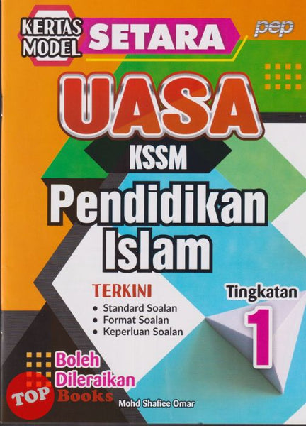 [TOPBOOKS PEP] Kertas Model SETARA UASA Pendidikan Islam Tingkatan 1 KSSM (2025)