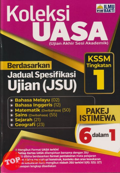 [TOPBOOKS Ilmu Bakti] Koleksi UASA 6 Dalam 1 Tingkatan 1 KSSM (2025)