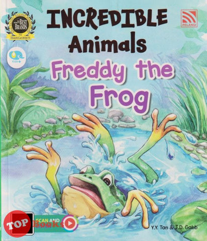 [TOPBOOKS Pelangi Kids] Incredible Animals Freddy The Frog