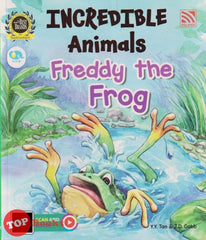 [TOPBOOKS Pelangi Kids] Incredible Animals Freddy The Frog