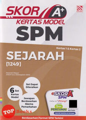 [TOPBOOKS Pelangi] Skor A+ Kertas Model SPM Sejarah (2024)