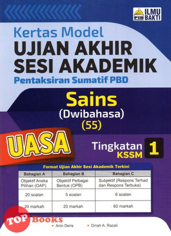 [TOPBOOKS Ilmu Bakti] Kertas Model UASA Pentaksiran Sumatif PBD Sains Tingkatan 1 KSSM Dwibahasa (2023)