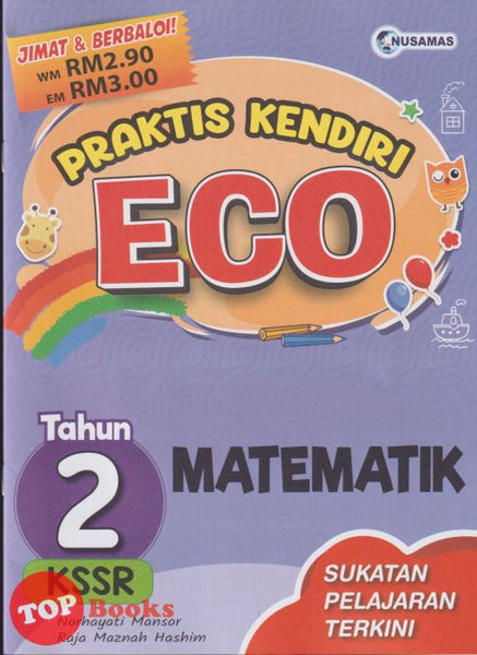 [TOPBOOKS Nusamas] Praktis Kendiri ECO Matematik Tahun 2 KSSR (2024)