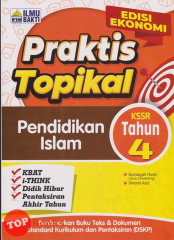 [TOPBOOKS Ilmu Bakti] Praktis Topikal Pendidikan Islam Tahun 4 KSSR (2025)