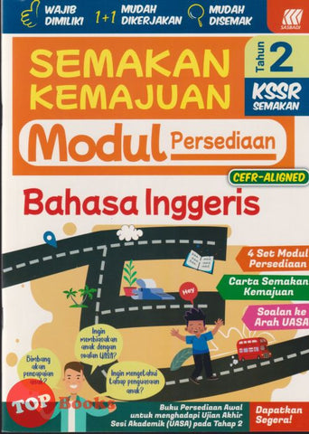 [TOPBOOKS Sasbadi] Semakan Kemajuan Modul Persediaan Bahasa Inggeris CEFR Aligned Tahun 2 KSSR Semakan (2025)