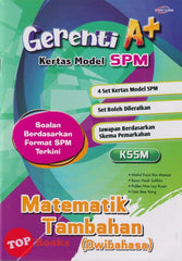 [TOPBOOKS Cemerlang] Gerenti A+ Kertas Model SPM Matematik Tambahan KSSM Dwibahasa (2025)