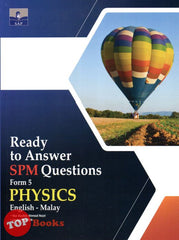 [TOPBOOKS SAP] Ready To Answer SPM Questions Physics Form 5 Dwibahasa (2023)