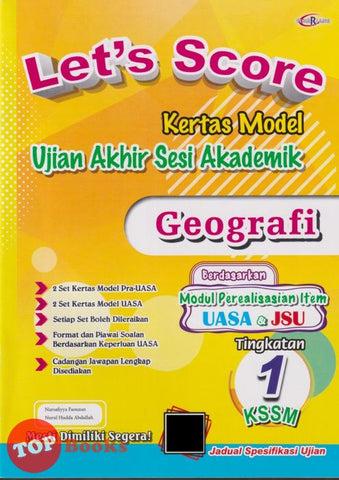 [TOPBOOKS Cemerlang] Let's Score Kertas Model UASA Geografi Tingkatan 1 KSSM (2025)