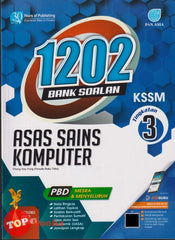 [TOPBOOKS Pan Asia] 1202 Bank Soalan Asas Sains Komputer Tingkatan 3 KSSM (2024)