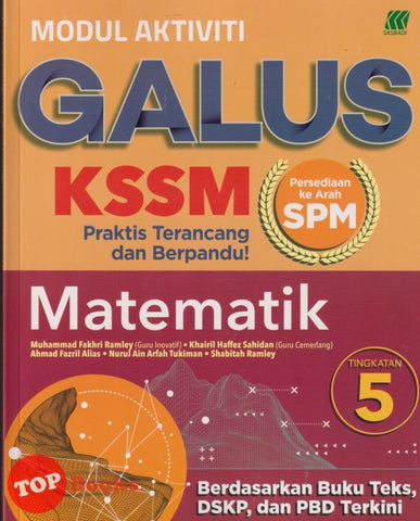 [TOPBOOKS Sasbadi] Modul Aktiviti Galus SPM Matematik Tingkatan 5 KSSM (2025)