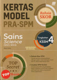 [TOPBOOKS Sasbadi] Kertas Model Pra SPM Rahsia Skor Sains Tingkatan 4 KSSM Dwibahasa  (2025)