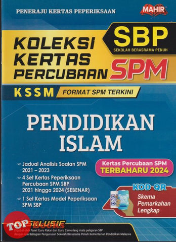 [TOPBOOKS Mahir] Koleksi Kertas Percubaan SPM SBP Pendidikan Islam KSSM (2025)