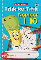 [TOPBOOKS Kohwai Kids] Buku Aktiviti Prasekolah Titik Ke Titik Nombor 1-10