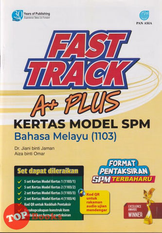 [TOPBOOKS Pan Asia] Fast Track A+ Plus Kertas Model SPM Bahasa Melayu (2025)