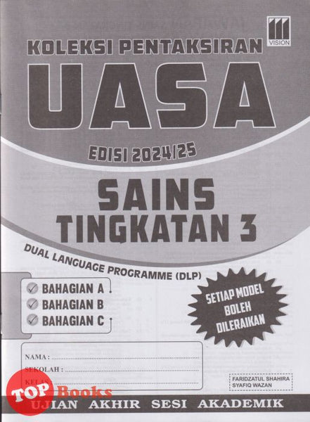 [TOPBOOKS Vision] Koleksi Pentaksiran UASA Sains Tingkatan 3 Dwibahasa (2024)