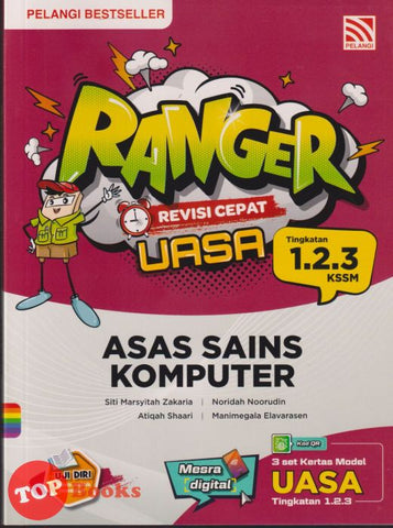 [TOPBOOKS Pelangi] Ranger Revisi Cepat UASA Asas Sains Komputer Tingkatan 1 2 3 KSSM (2025)