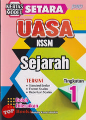 [TOPBOOKS PEP] Kertas Model SETARA UASA Sejarah Tingkatan 1 KSSM (2025)