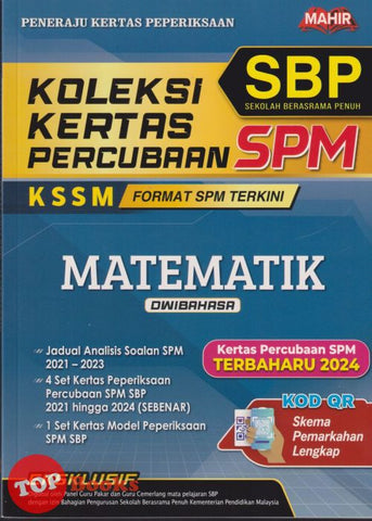 [TOPBOOKS Mahir] Koleksi Kertas Percubaan SPM SBP Matematik KSSM Dwibahasa (2025)
