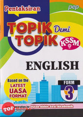 [TOPBOOKS PEP] Pentaksiran Topik Demi Topik English Form 3 KSSM (2024)