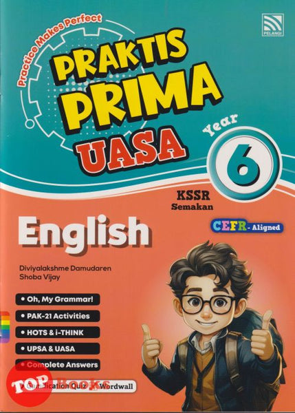 [TOPBOOKS Pelangi] Praktis Prima UASA English Year 6 CEFR Aligned KSSR Semakan (2025)