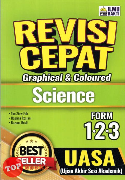 [TOPBOOKS Ilmu Bakti] Revisi Cepat UASA Science Form 1 2 3 (2023)