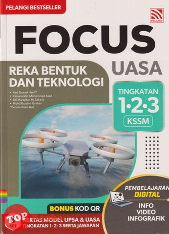 [TOPBOOKS Pelangi] Focus UASA Reka Bentuk Dan Teknologi Tingkatan 1 2 3 KSSM (2025)