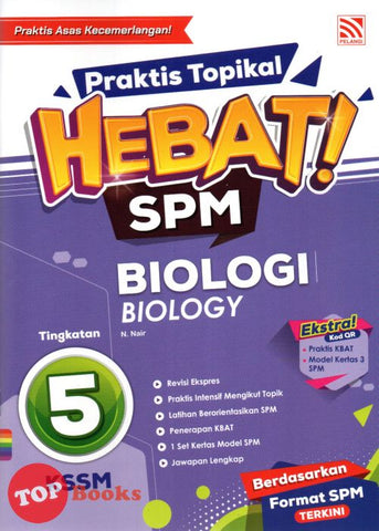 [TOPBOOKS Pelangi] Praktis Topikal Hebat! SPM Biologi Tingkatan 5 KSSM Dwibahasa (2024)