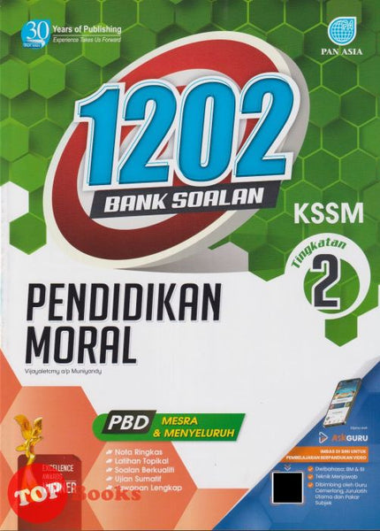 [TOPBOOKS Pan Asia] 1202 Bank Soalan Pendidikan Moral Tingkatan 2 KSSM (2024)