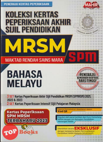 [TOPBOOKS Mahir] Koleksi Kertas Peperiksaan Akhir Sijil Pendidikan MRSM SPM Bahasa Melayu (2024)