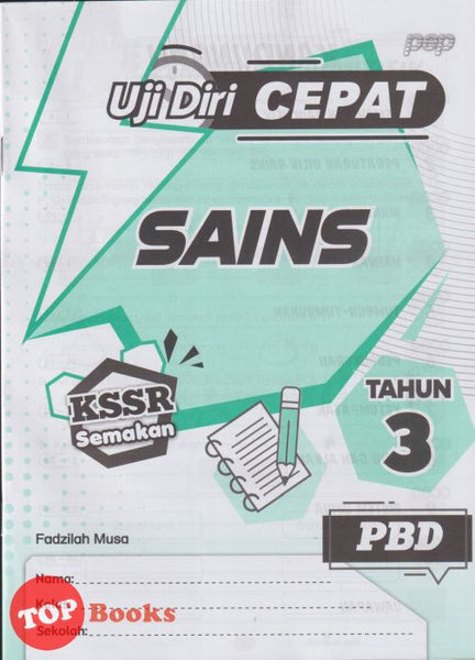 [TOPBOOKS PEP] Uji Diri CEPAT PBD Sains Tahun 3 KSSR Semakan (2024)