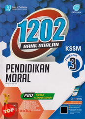 [TOPBOOKS Pan Asia] 1202 Bank Soalan Pendidikan Moral Tingkatan 3 KSSM (2024)