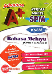 [TOPBOOKS Cemerlang] Advance A+ Kertas Model SPM Bahasa Melayu Kertas 1 Kertas 2 KSSM (2023)