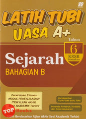 [TOPBOOKS Sasbadi] Latih Tubi UASA A+ Sejarah Bahagian B Tahun 6 KSSR Semakan (2025)