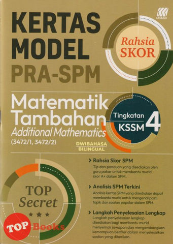 [TOPBOOKS Sasbadi] Kertas Model Pra SPM Rahsia Skor Matematik Tambahan Tingkatan 4 KSSM Dwibahasa  (2025)