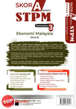 [TOPBOOKS Ilmu Bakti] Skor A Dalam STPM Ekonomi Malaysia Semester 3 (2023)