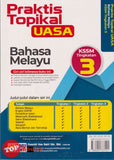 [TOPBOOKS Ilmu Bakti] Praktis Topikal UASA Bahasa Melayu Tingkatan 3 KSSM (2024)