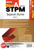 [TOPBOOKS Ilmu Bakti] Skor A Dalam STPM Sejarah Dunia Semester 1 (2023)