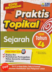 [TOPBOOKS Ilmu Bakti] Praktis Topikal Sejarah Tahun 4 KSSR (2025)