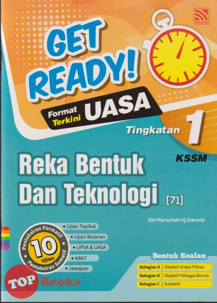 [TOPBOOKS Pelangi] Get Ready! UASA Reka Bentuk Dan Teknologi Tingkatan 1 KSSM (2024)