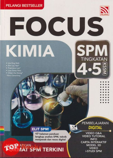 [TOPBOOKS Pelangi] Focus SPM Kimia Tingkatan 4 5 KSSM (2025)