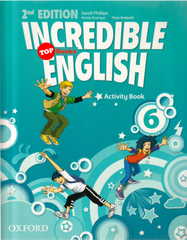 [TOPBOOKS Oxford] Incredible English 2nd Edition Activity Book 6