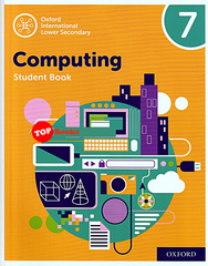 [TOPBOOKS Oxford ] Oxford International Lower Secondary Computing: Student Book 7