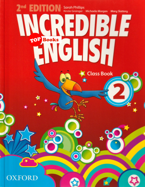 [TOPBOOKS Oxford] Incredible English 2nd Edition Class Book 2