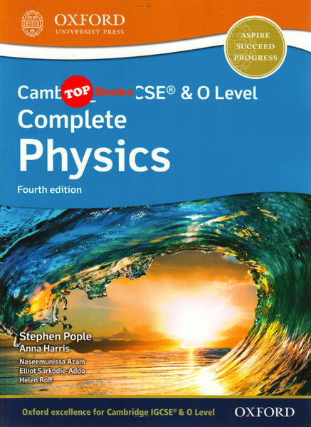 [TOPBOOKS Oxford] Cambridge IGCSE® & O Level Complete Physics 4th Edition