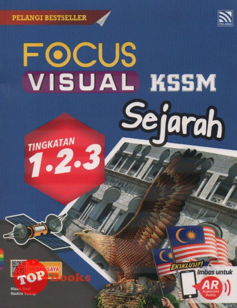 [TOPBOOKS Pelangi] Focus Visual Sejarah Tingkatan 1, 2 & 3 KSSM