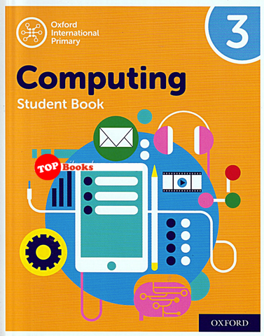 [TOPBOOKS Oxford] Oxford International Primary Computing Student Book 3