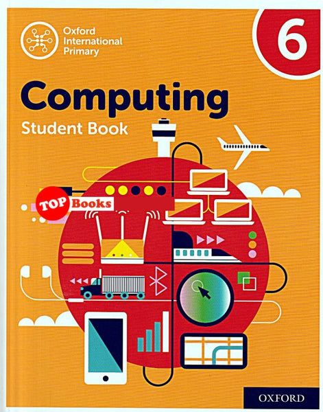 [TOPBOOKS Oxford] Oxford International Primary Computing Student Book 6