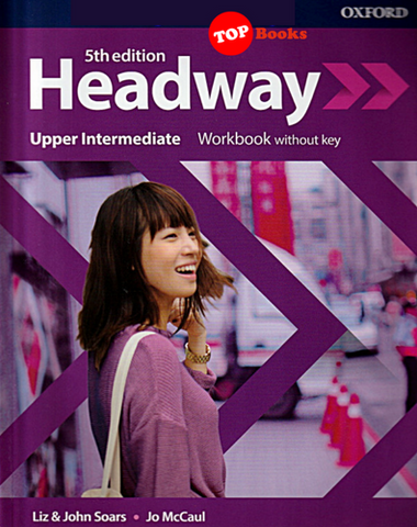[TOPBOOKS Oxford] 5th Edition Headway Upper Intermediate Workbook Without Key